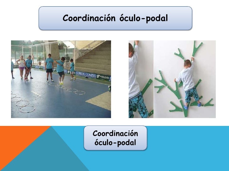 coordinacion oculo podal
